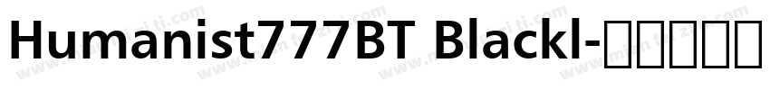 Humanist777BT Blackl字体转换